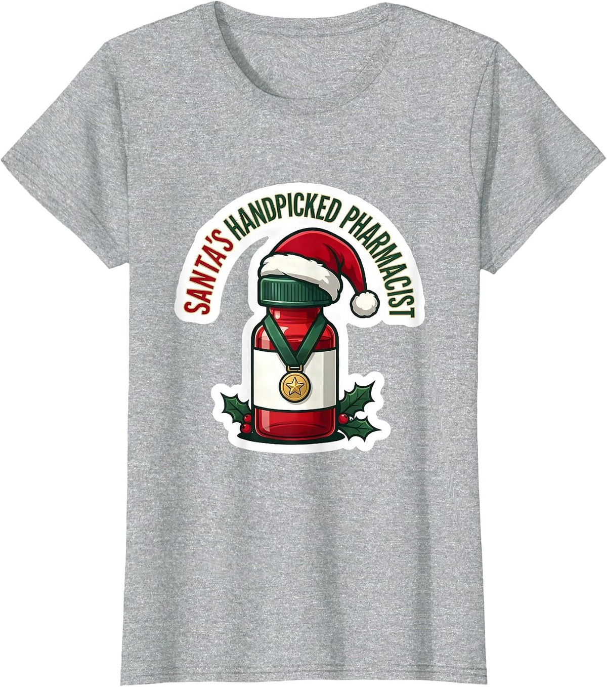 Santa's Handpicked Pharmacist Funny Pharmacy Tech Christmas T-Shirt - Heather Grey