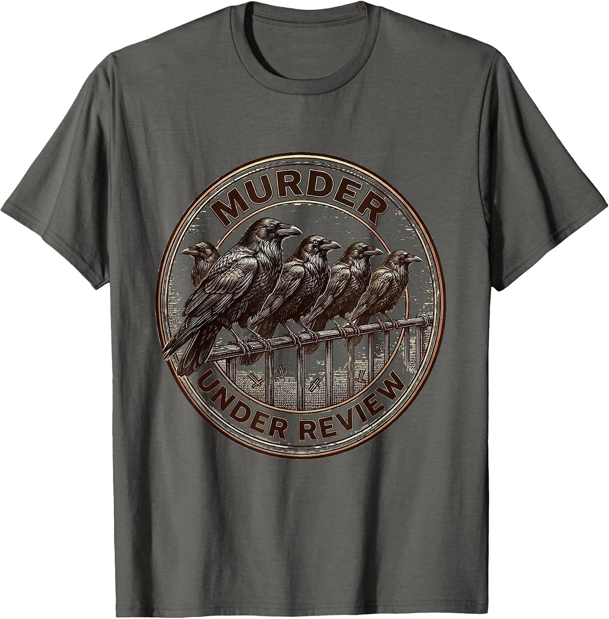 Murder Under Review Gothic Dark Humor Crow Lover Sarcastic T-Shirt - Asphalt Grey