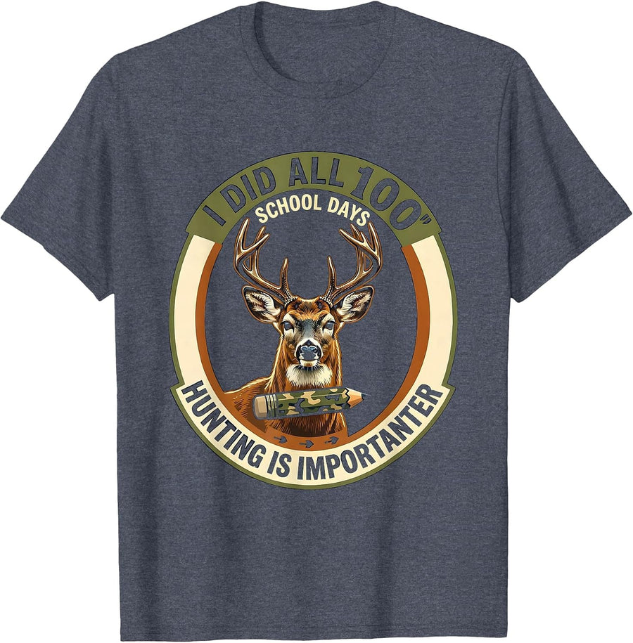 I Did All 100 School Days, Hunting Is Importanter Camo T-Shirt - Heather Blue