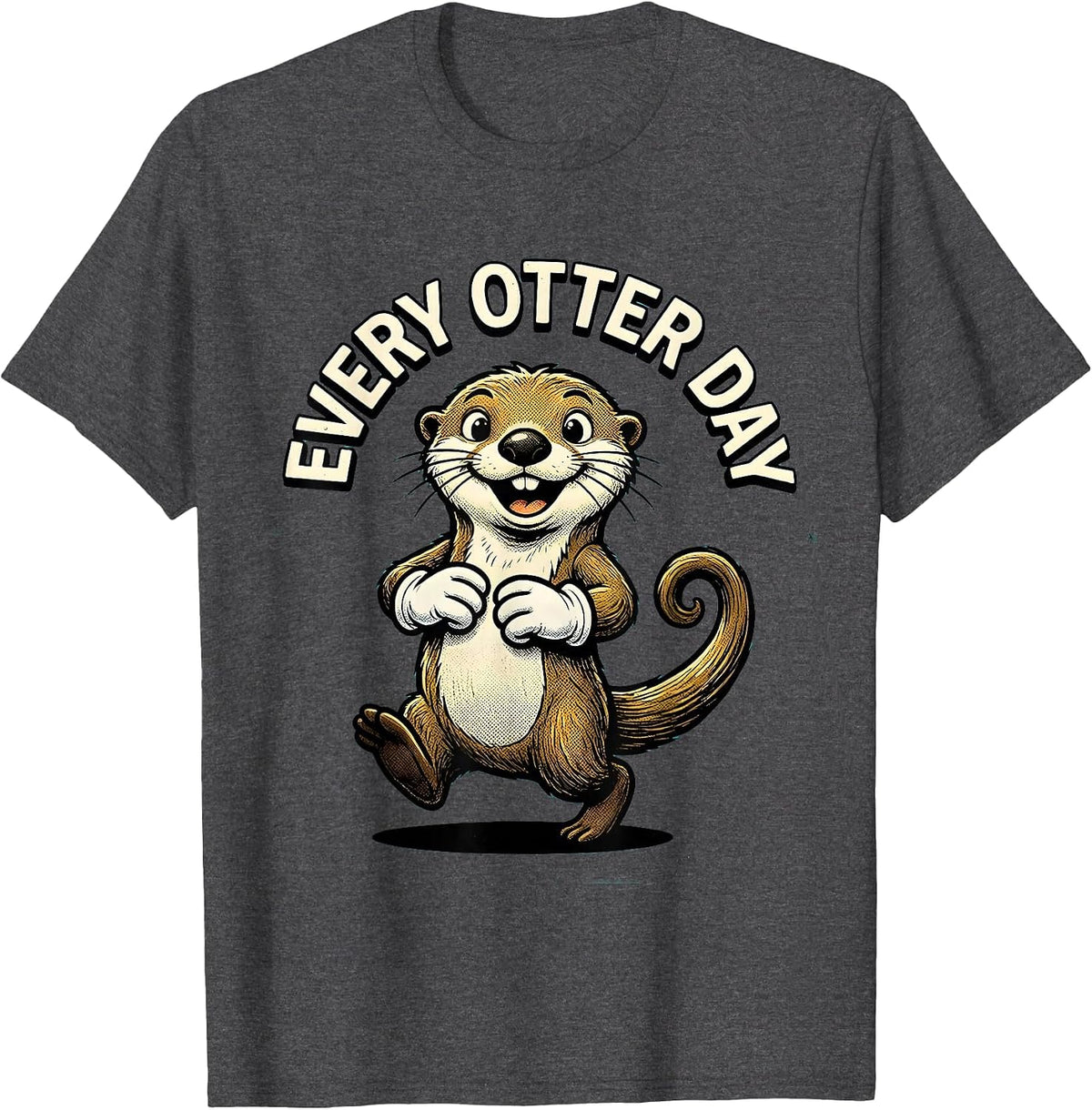 Every Otter Day Retro Cartoon Funny Otter Lover Gift T-Shirt - Dark Heather Grey