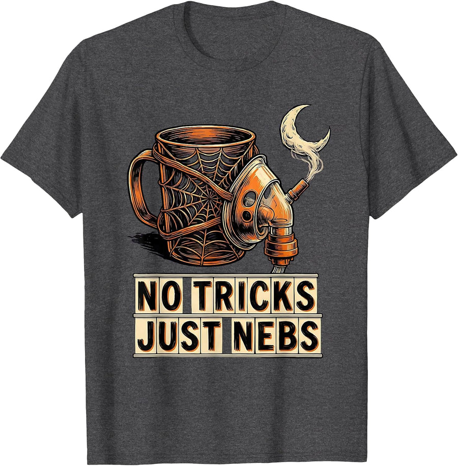 Men's No Tricks, Just Nebs Respiratory Therapist Halloween Humor T-Shirt - Dark Heather Grey