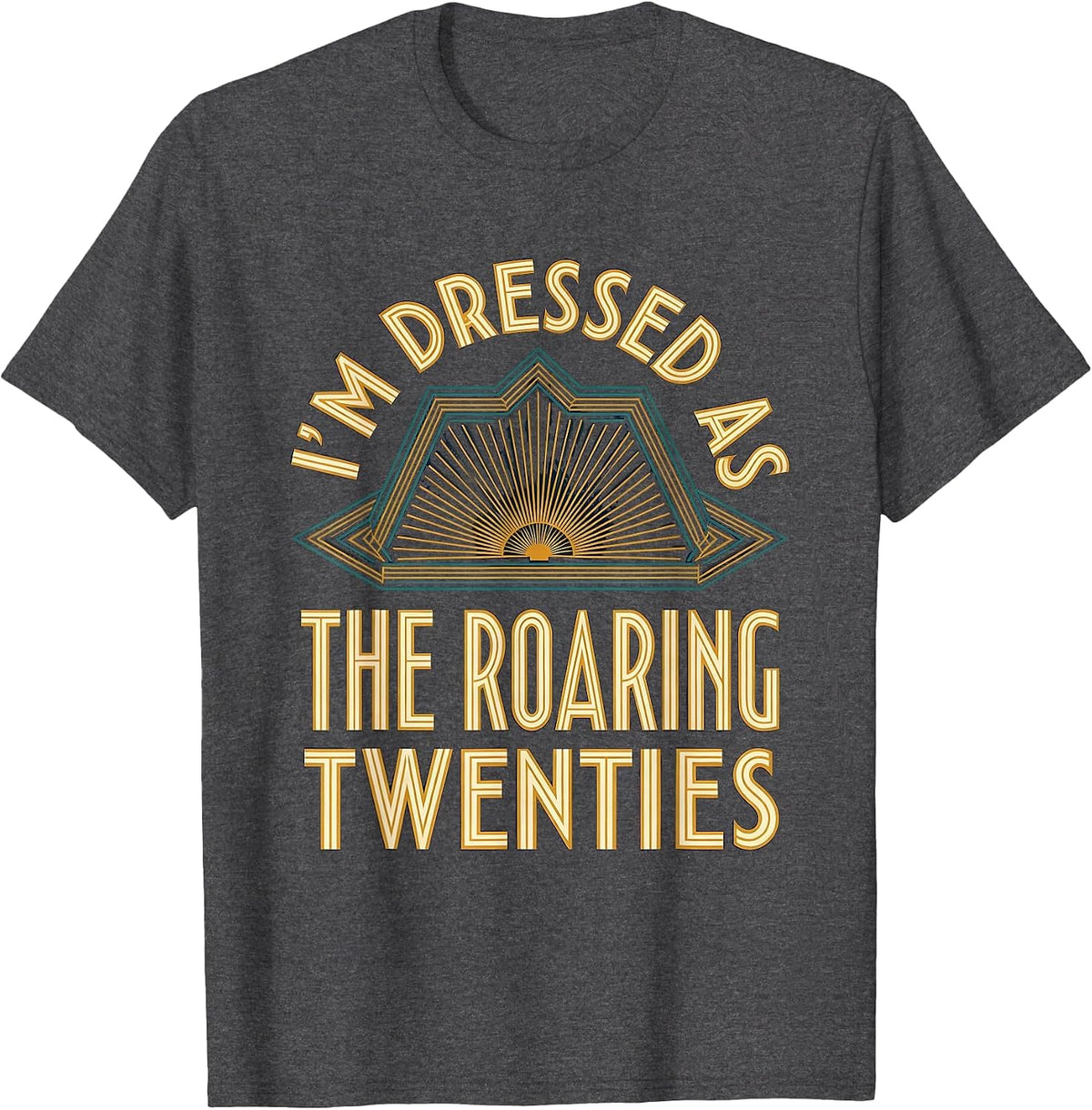 Men's I'm Dressed As The Roaring Twenties Art Deco Vintage Party T-Shirt - Dark Heather Grey