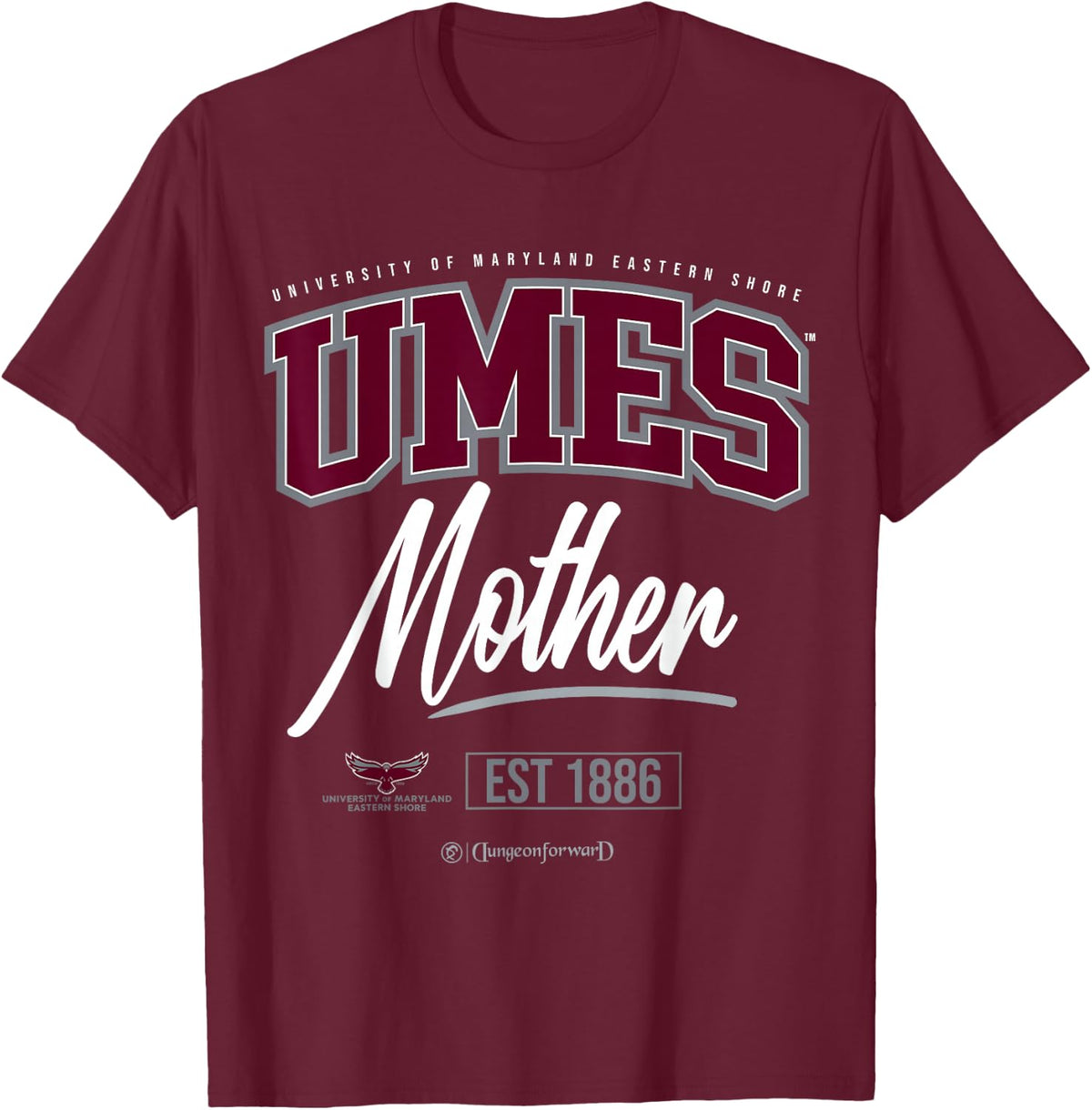 University of Maryland Eastern Shore - UMES HBCU Mother T-Shirt - Burgundy