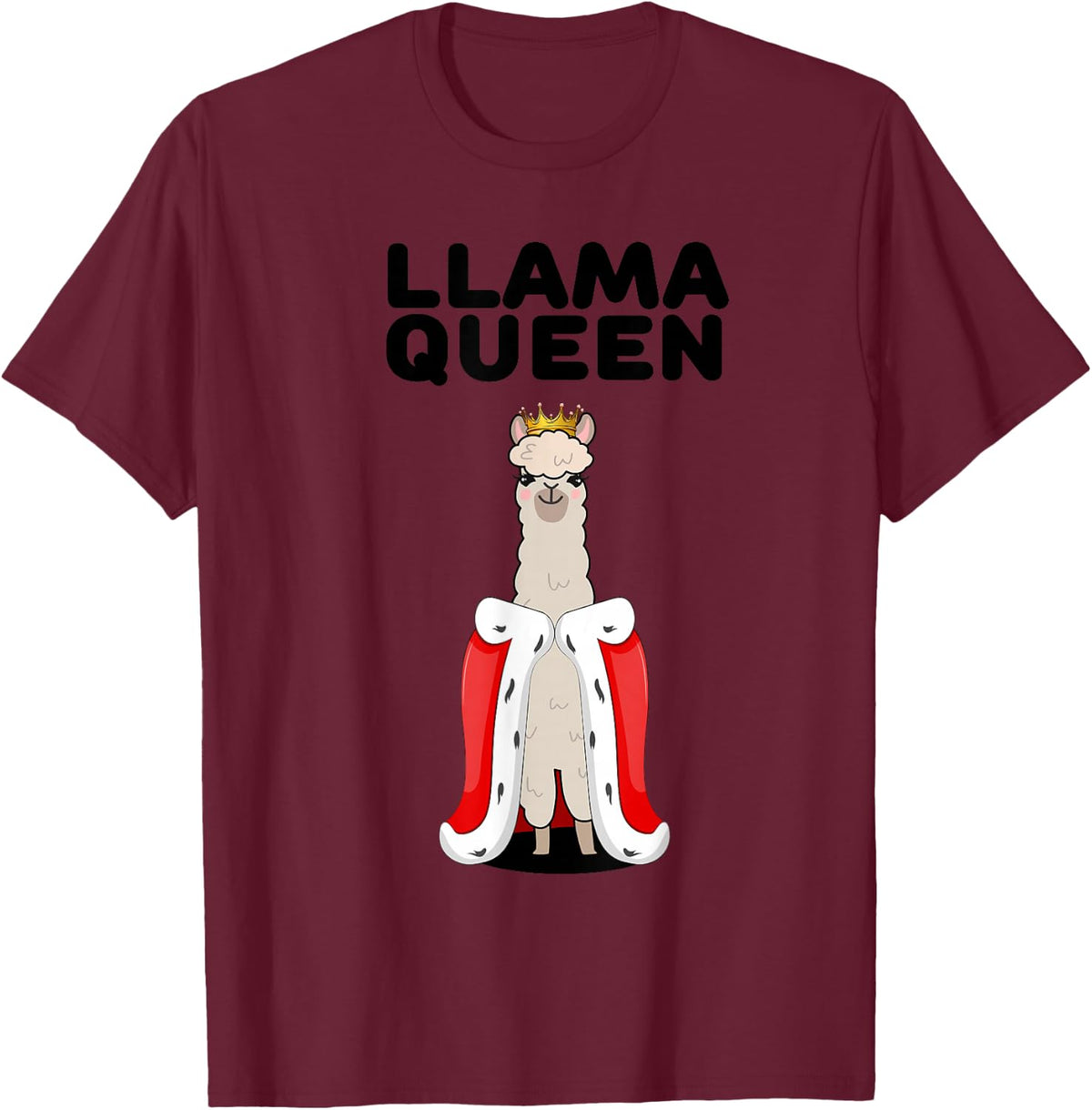 Llama Queen | Girls Llama Design | Womens Llama T-Shirt - Burgundy