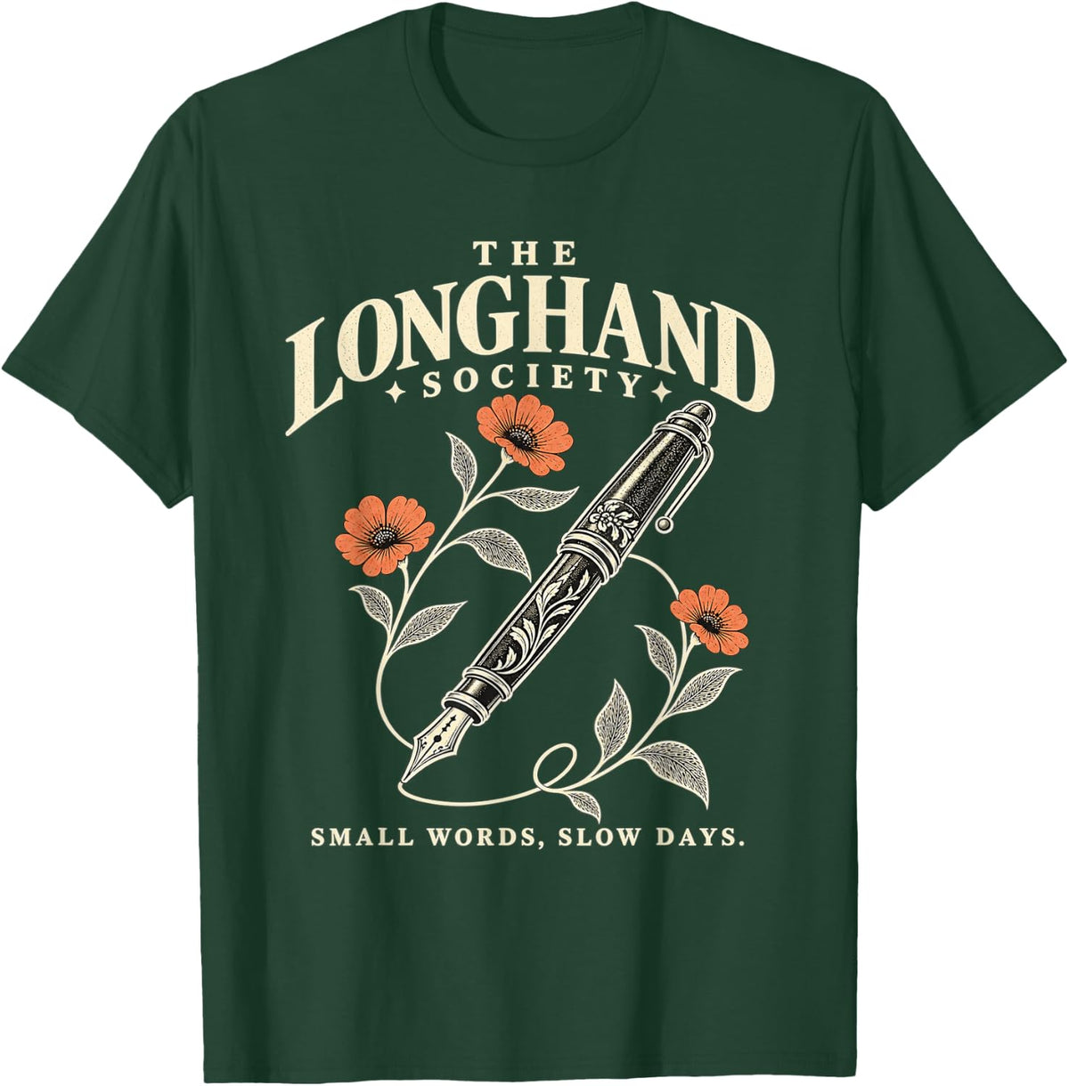 Longhand Society Poetcore Writer Analogue Writing Journaling T-Shirt - Dark Green