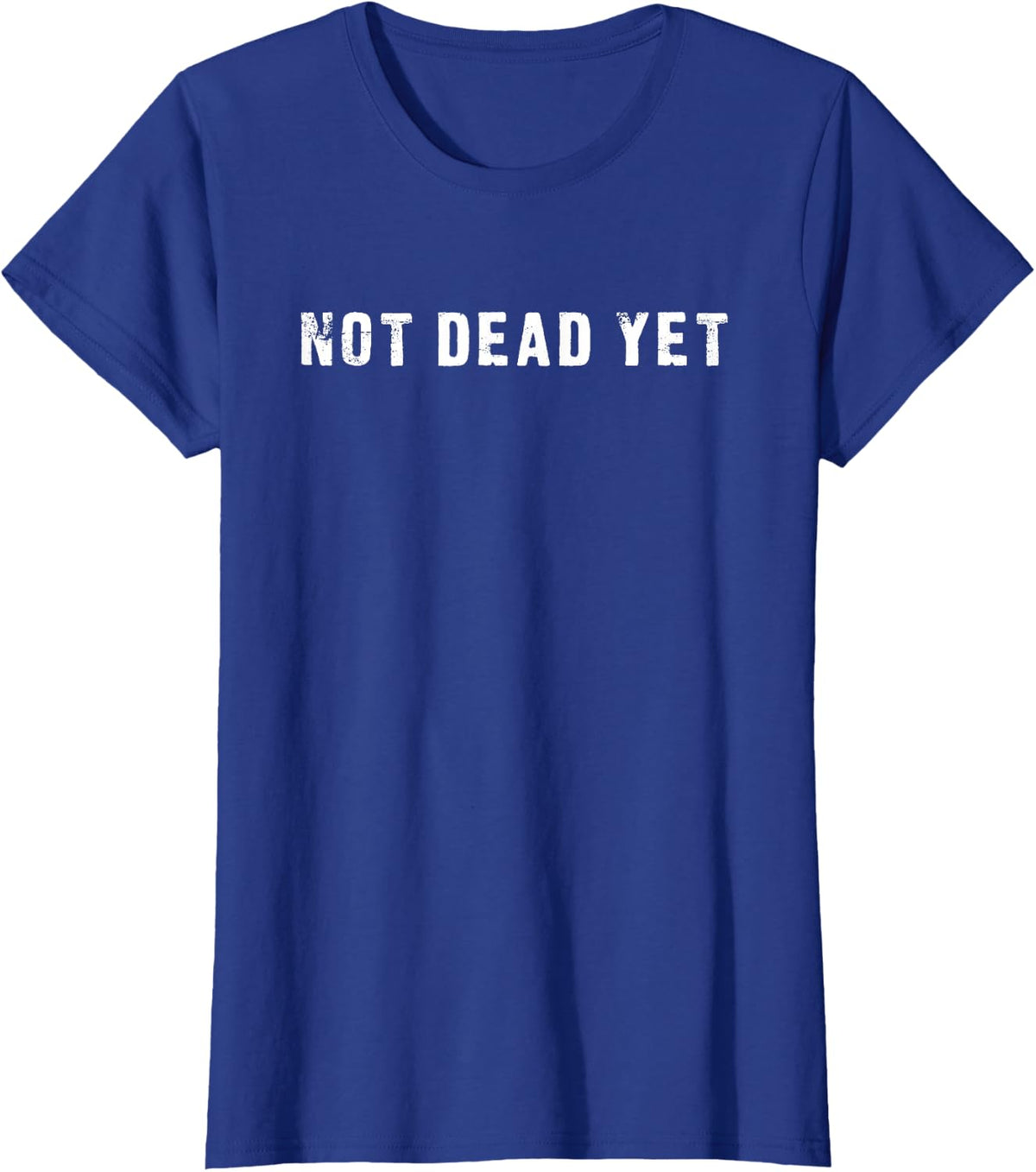 Not Dead Yet Women's Retro Vintage Grunge Design T-Shirt, Black, X-Small, Short Sleeve, V-Neck - Royal Blue