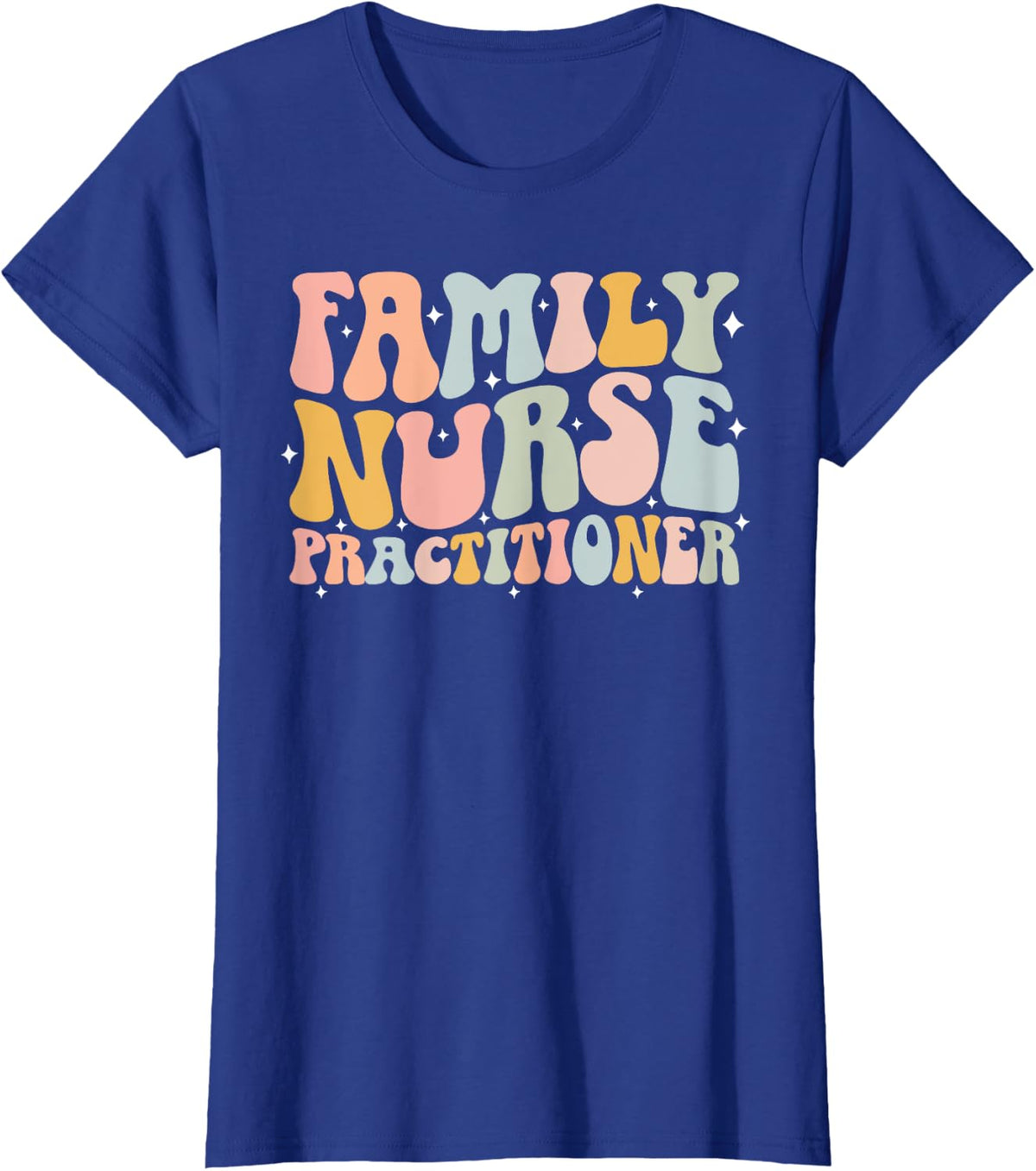 Family Nurse Practitioner Groovy FNP Appreciation T-Shirt - Royal Blue
