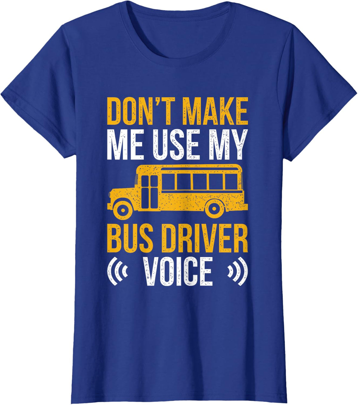 Funny Bus-Driver Voice School Bus Design T-Shirt - Royal Blue