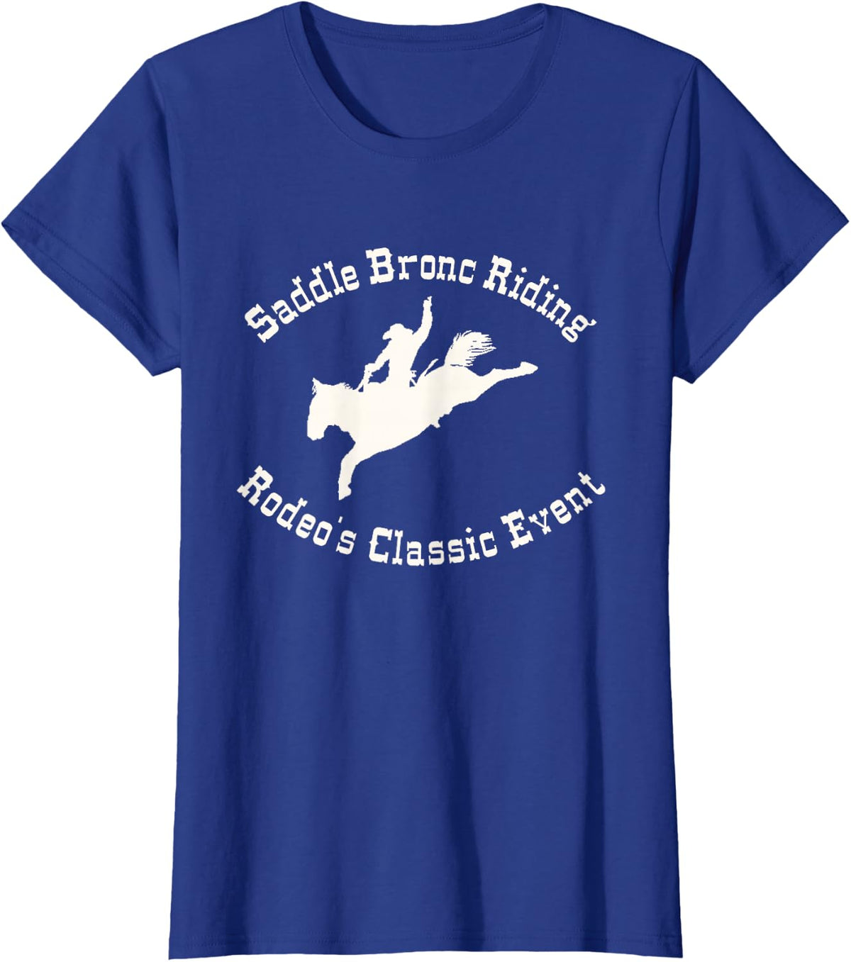 Saddle Bronc Riding Rodeo's Classic Event T-Shirt - Royal Blue