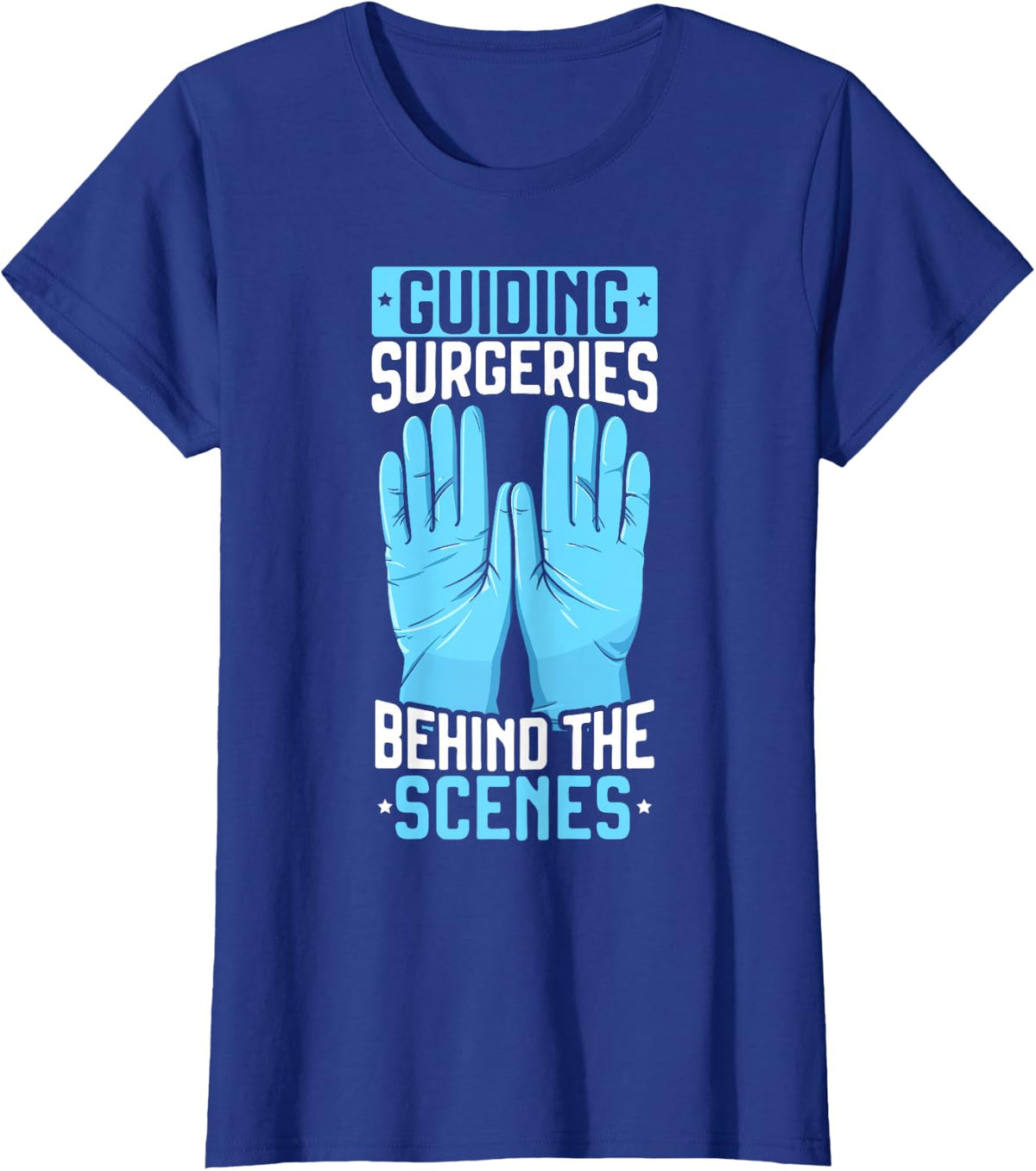 Surgical Technologist Surgical Tech Surgery Scrub Tech T-Shirt - Royal Blue