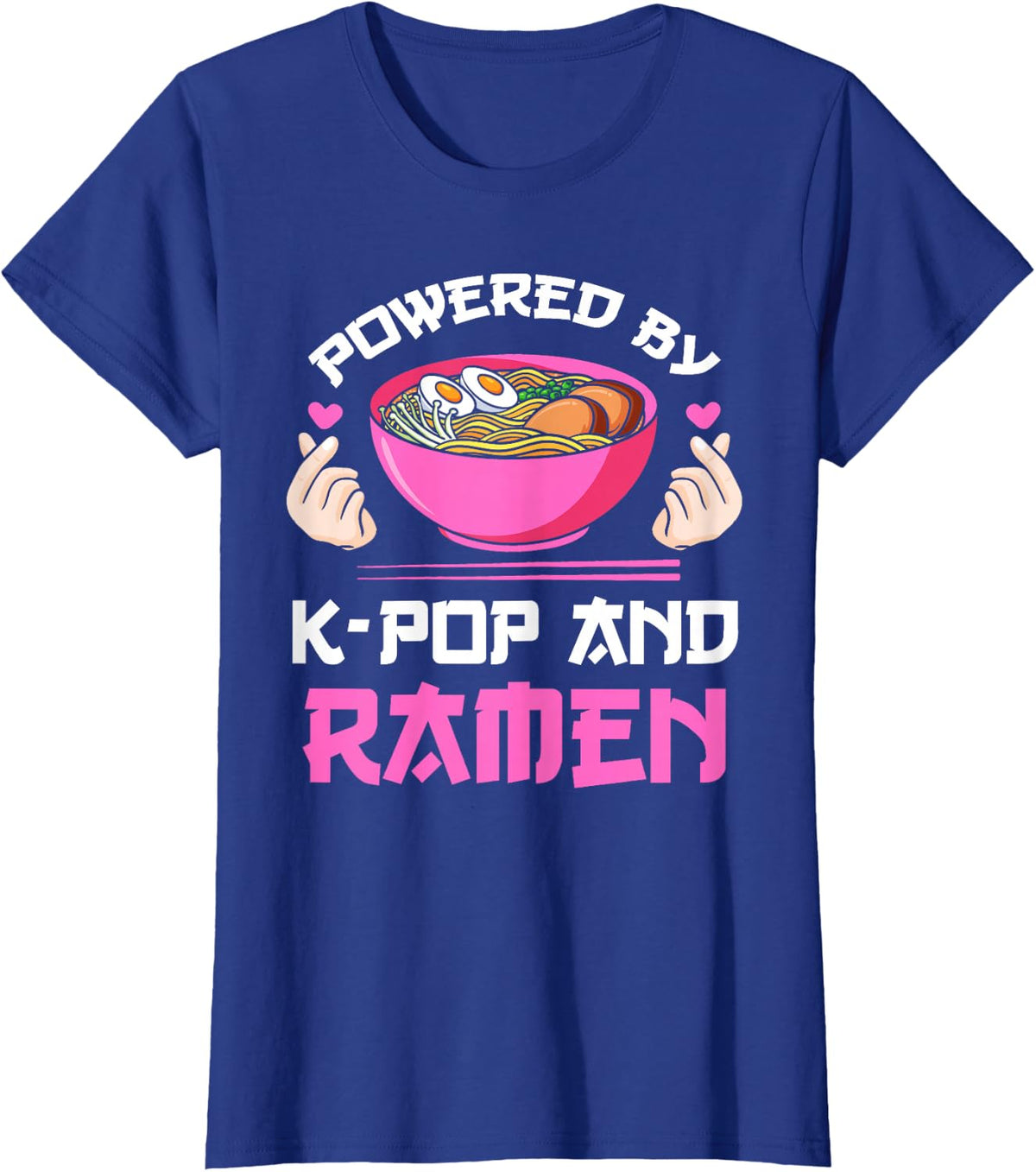 Powered by K-pop and Ramen Kpop Merchandise Gift T-Shirt - Royal Blue