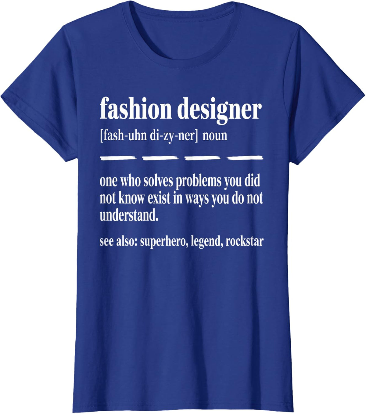 Fashion Designer Definition Noun T-Shirt - Royal Blue