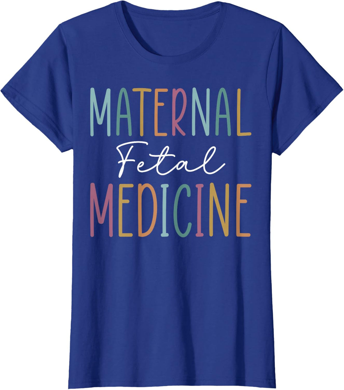 Maternal Fetal Medicine Sonographer Sonography Gifts T-Shirt - Royal Blue