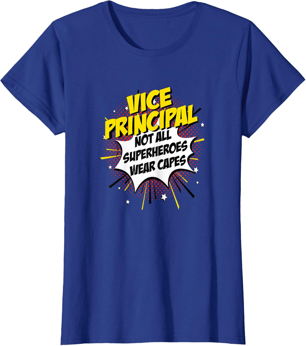 Vice Principal Superhero product Funny Comic Gifts Idea T-Shirt - Royal Blue