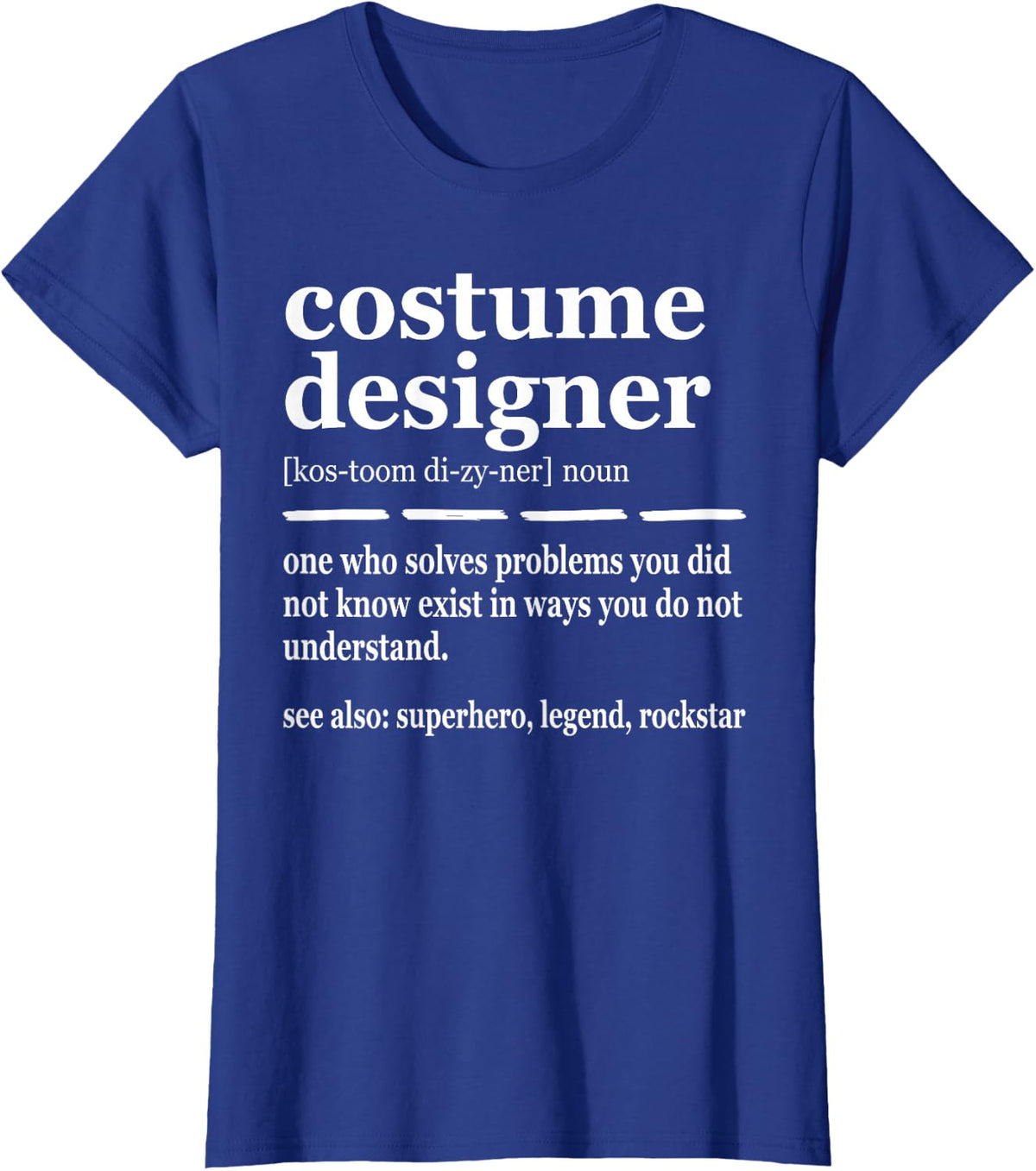 Costume Designer Noun T-Shirt - Royal Blue