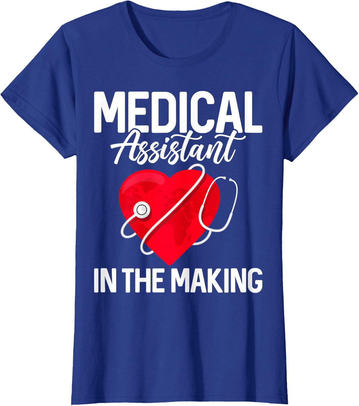 Medical Assistant in the Making - CMA Valentine’s Day T-Shirt - Royal Blue