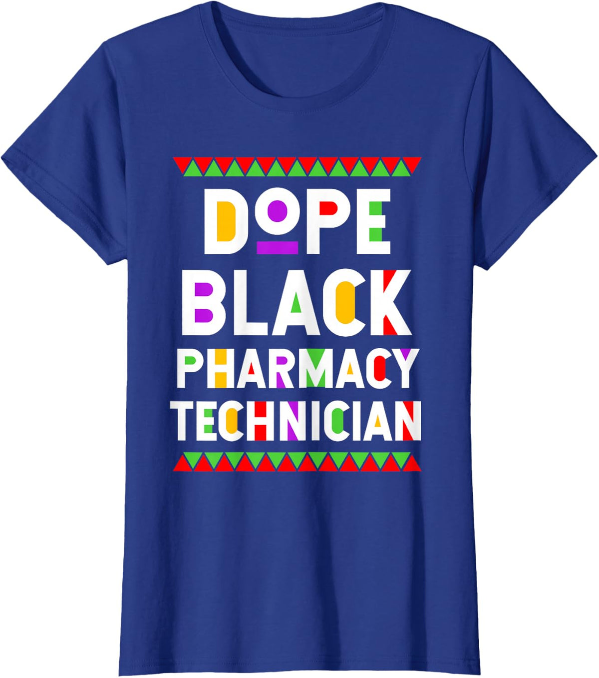 Dope Black Pharmacy Technician African American Job Proud T-Shirt - Royal Blue