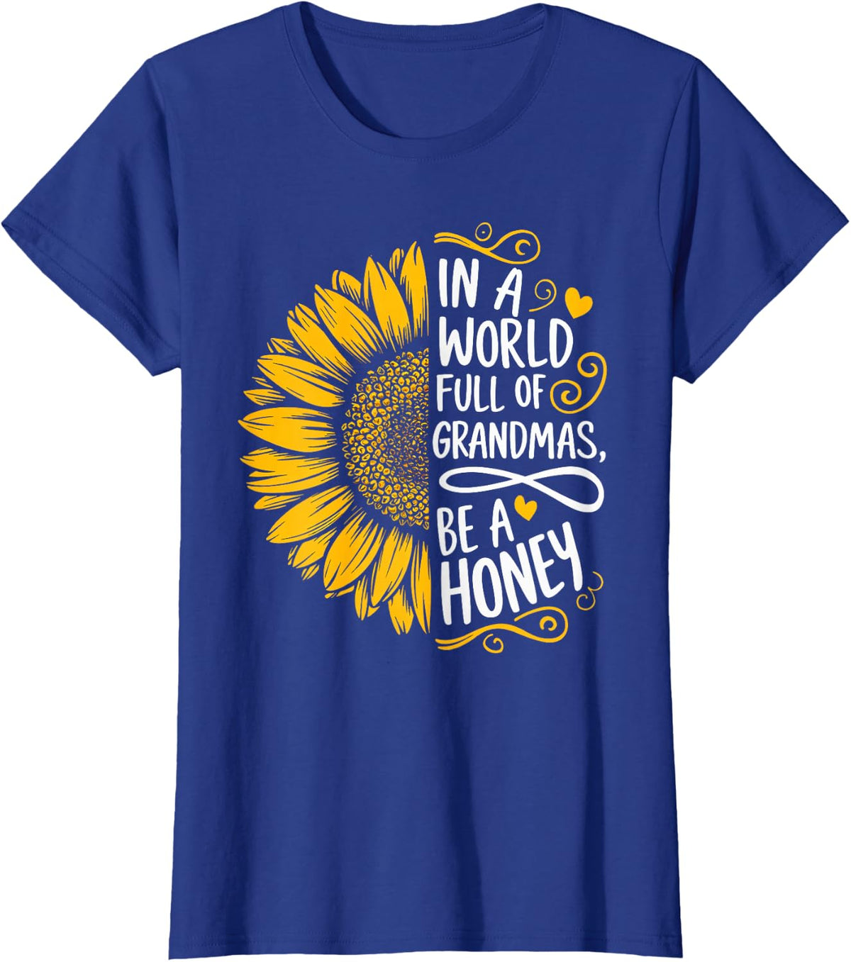 In A World Full Of Grandmas Be A Honey Shirt Women Grandma T-Shirt - Royal Blue