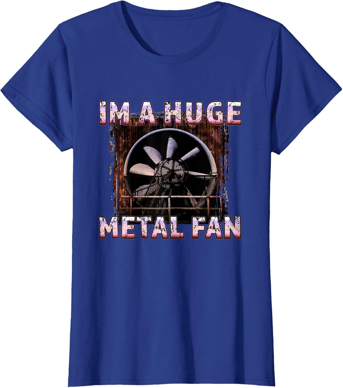 Rock Music Lover: Funny Im A Huge Heavy Metal Fan Joke / Pun T-Shirt - Royal Blue