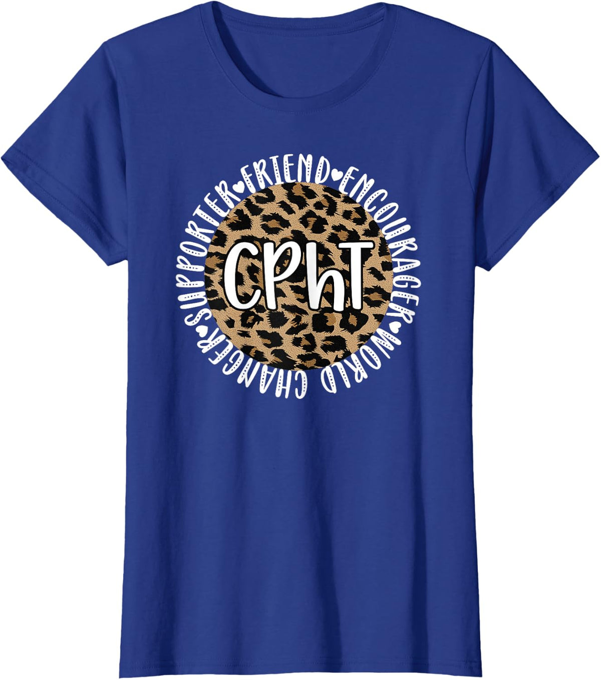 CPhT Certified Pharmacy Technician Appreciation T-Shirt - Royal Blue