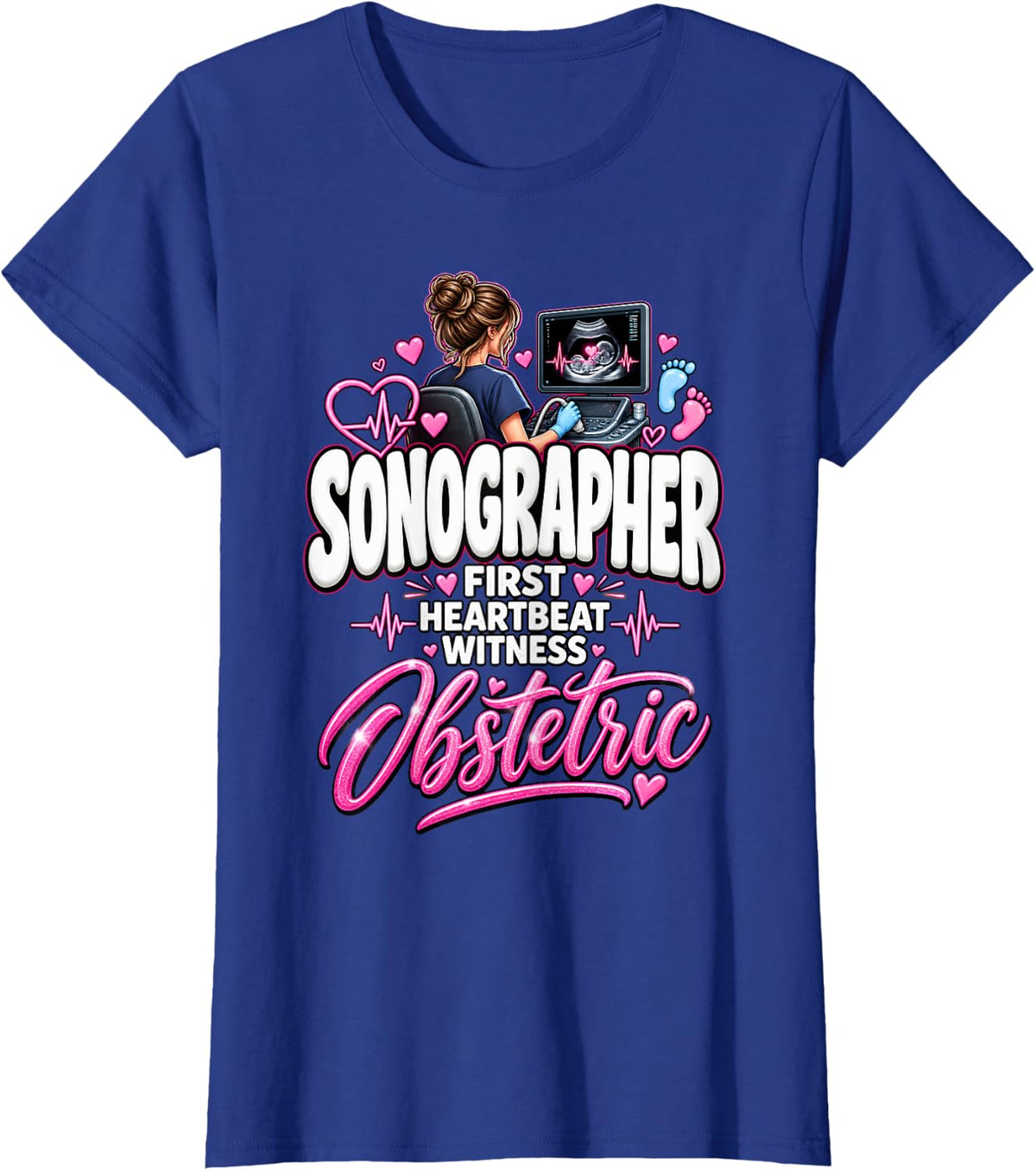 Sonographer First Heartbeat Witness T-Shirt - Royal Blue