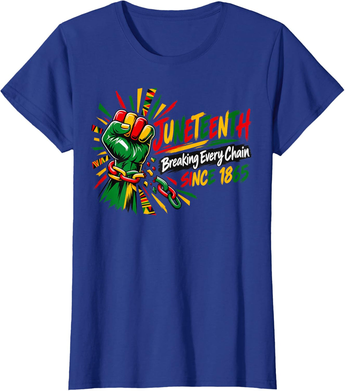 Juneteenth Raised Fist Broken Chains Freedom T-Shirt - Royal Blue