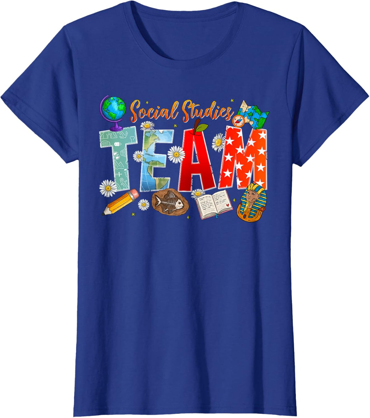 Social Studies Team Social Studies Teacher Squad T-Shirt - Royal Blue