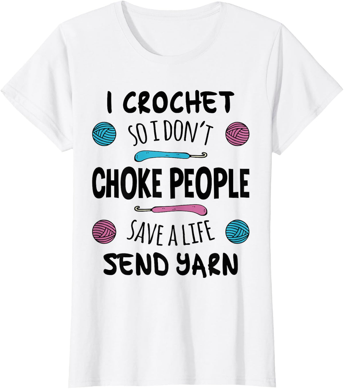 Funny Crochet Crocheting Crocheter Knitting Quilter T-Shirt - White