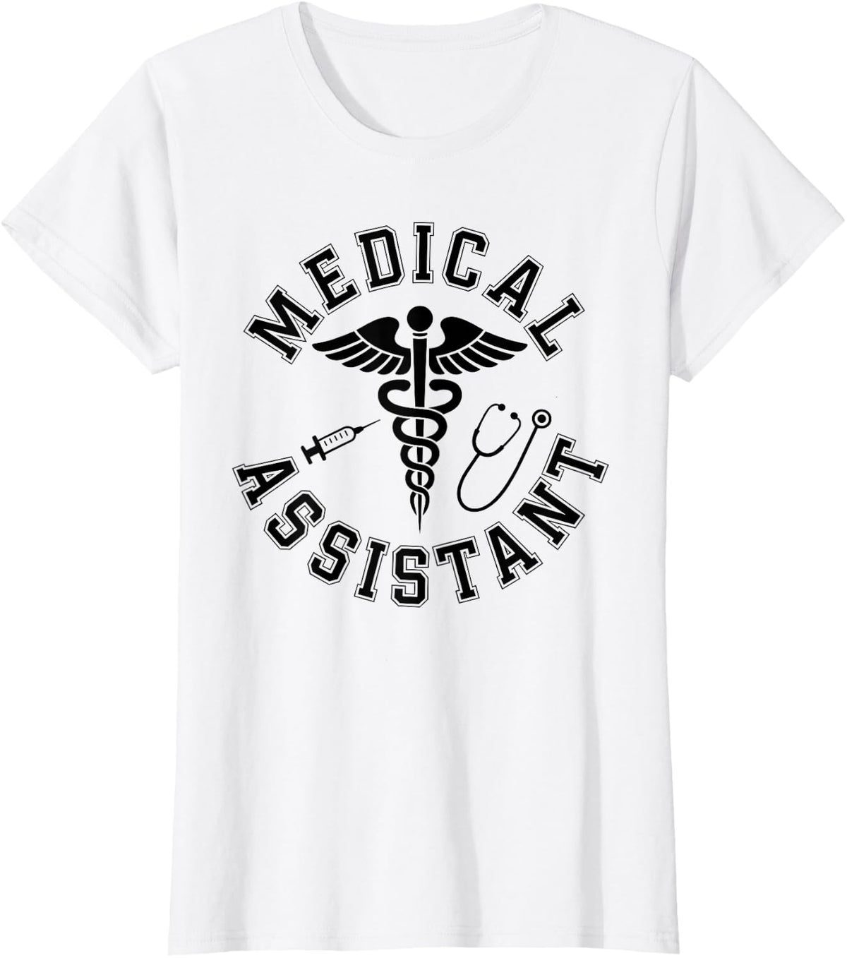 Funny Medical Assistant MA T-Shirt - White