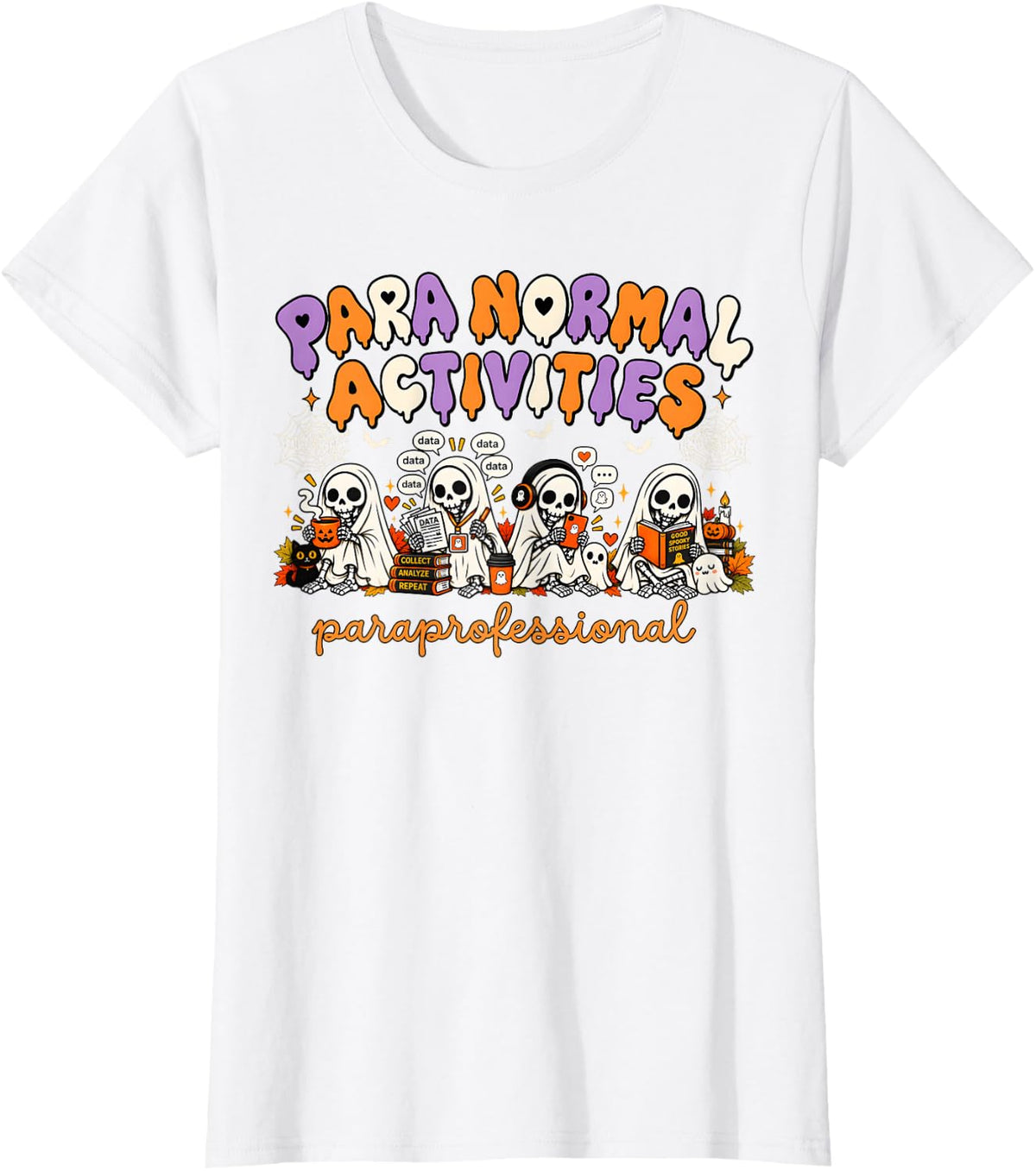 para Normal Activities SPED Teachers Skeleton Fall Halloween T-Shirt - White