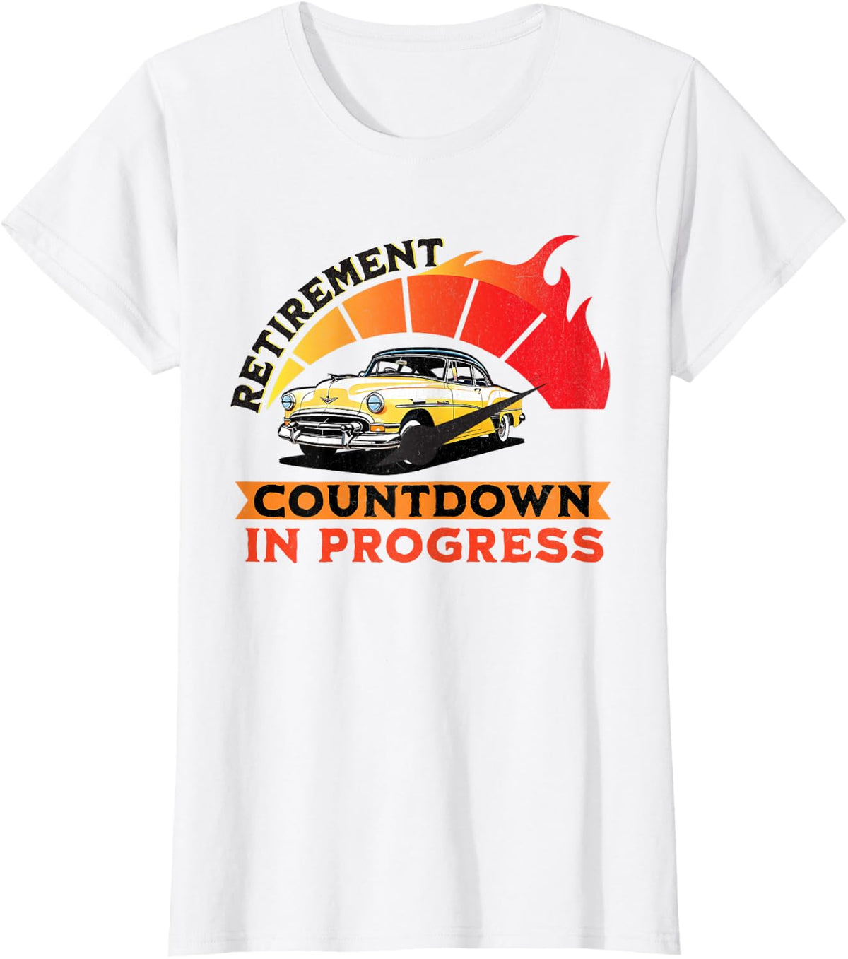 Retirement Countdown in Progress Cars Almost Retired Funny T-Shirt - White