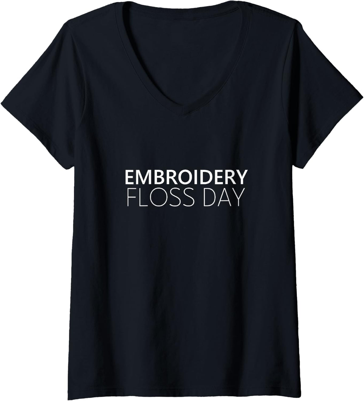 Women's Embroidery Floss Day Minimal Phrase Typography V-Neck T-Shirt - Black
