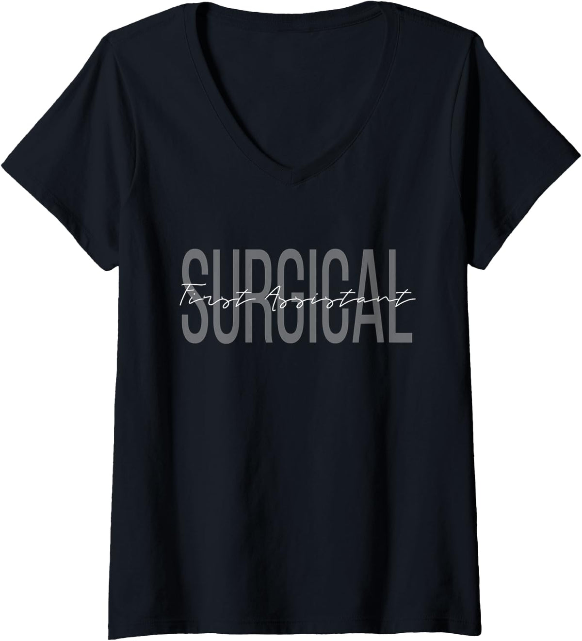 Women's Surgical First Assistant Technician Scrub Tech Surgeon V-Neck T-Shirt - Black