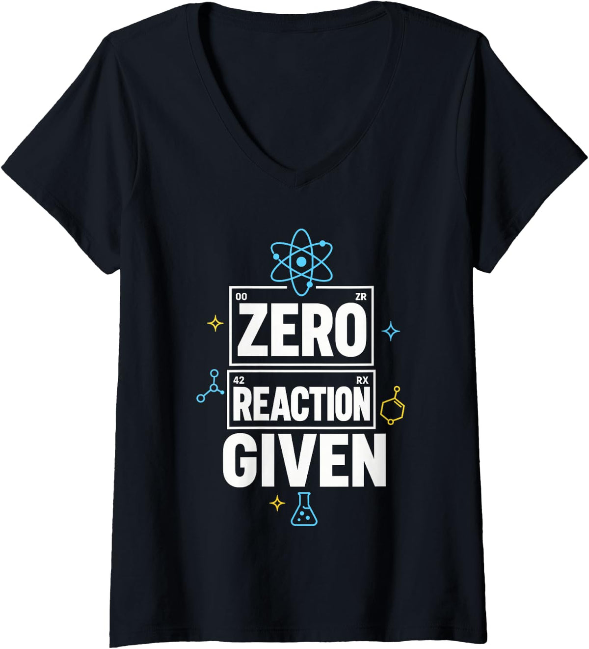 Women's Zero Reaction Given Chemistry Science Teacher V-Neck T-Shirt - Black