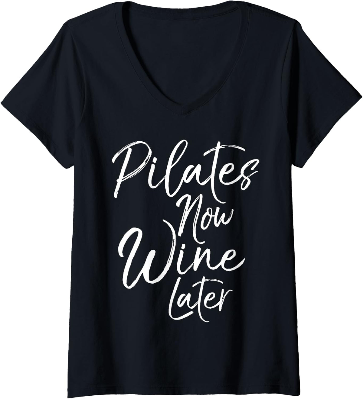 Womens Funny Yoga Gift for Drinkers Cute Pilates Now Wine Later V-Neck T-Shirt - Black