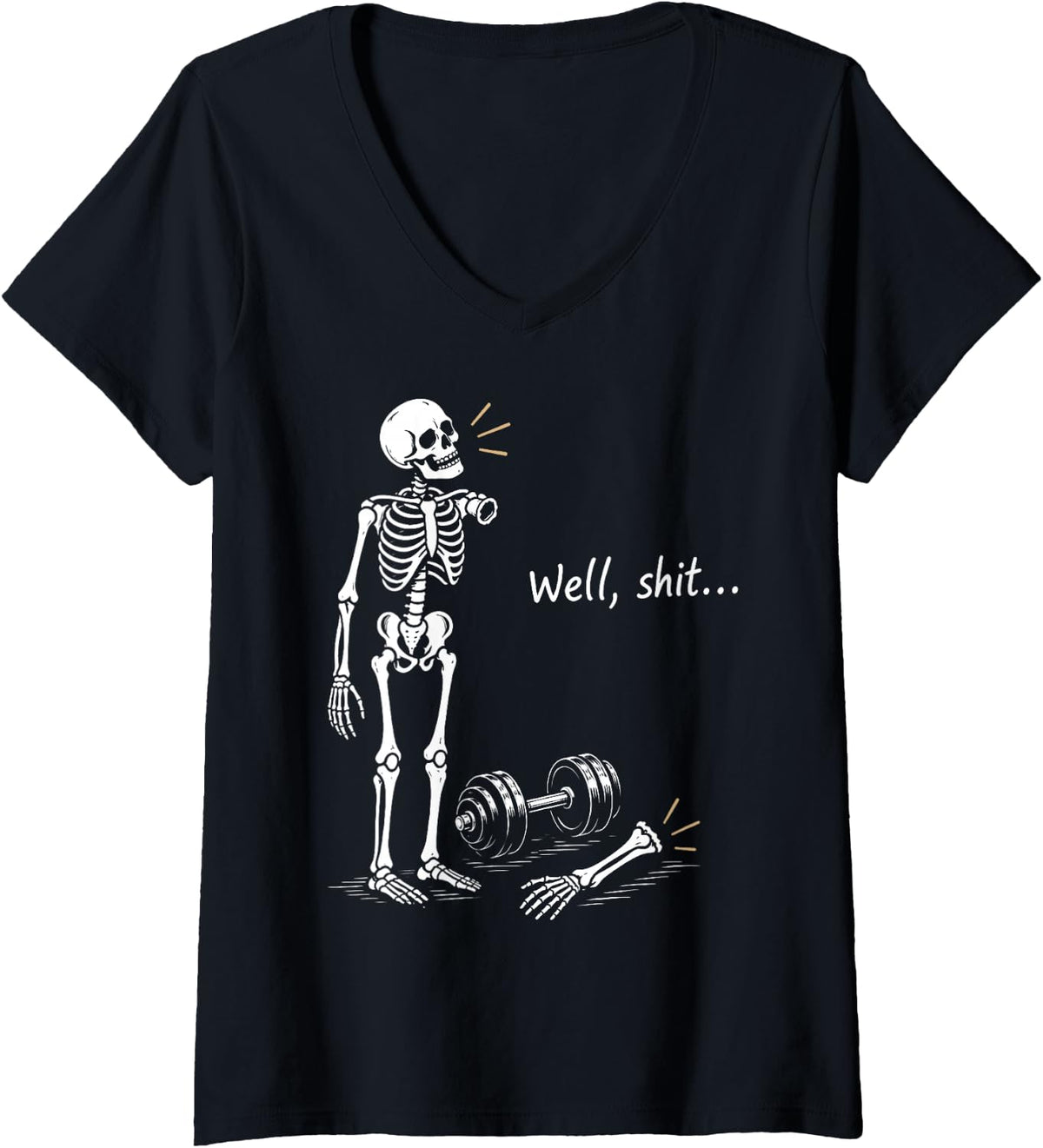 Women's Well Shit Skeleton Weightlifting Workout Gym Humor Halloween V-Neck T-Shirt - Black