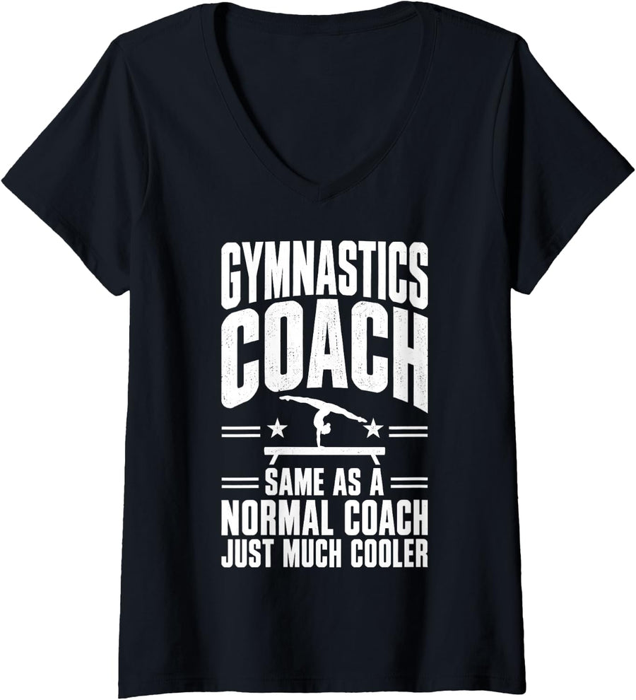 Women's Gymnastics Coach Same As Normal Just Much Cooler V-Neck T-Shirt - Black