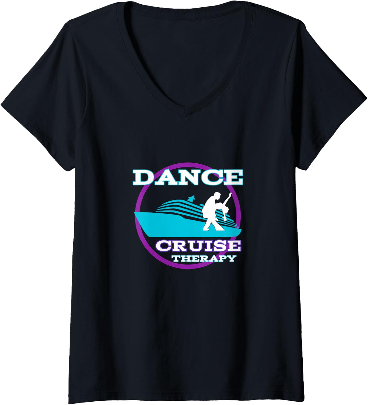 Womens Dance Cruise Therapy Ship V-Neck T-Shirt - Black
