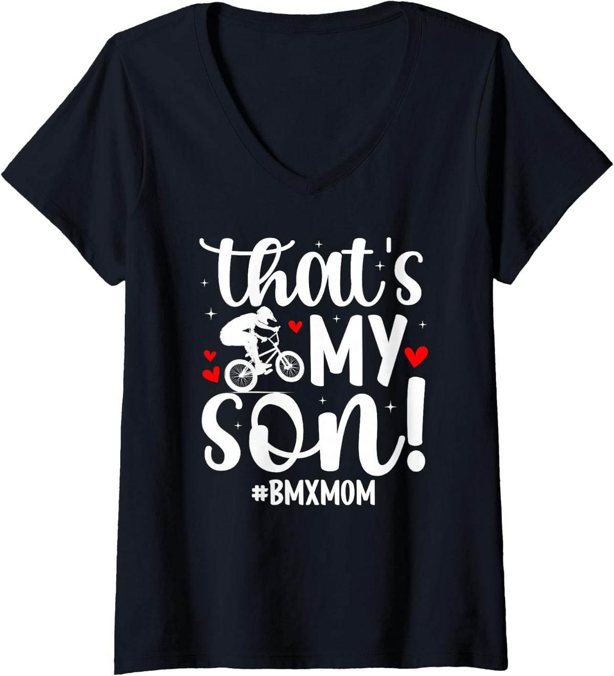 Women's That's My Son BMX Mom of A BMX Rider Mom BMX Mama BMX Mother V-Neck T-Shirt - Black