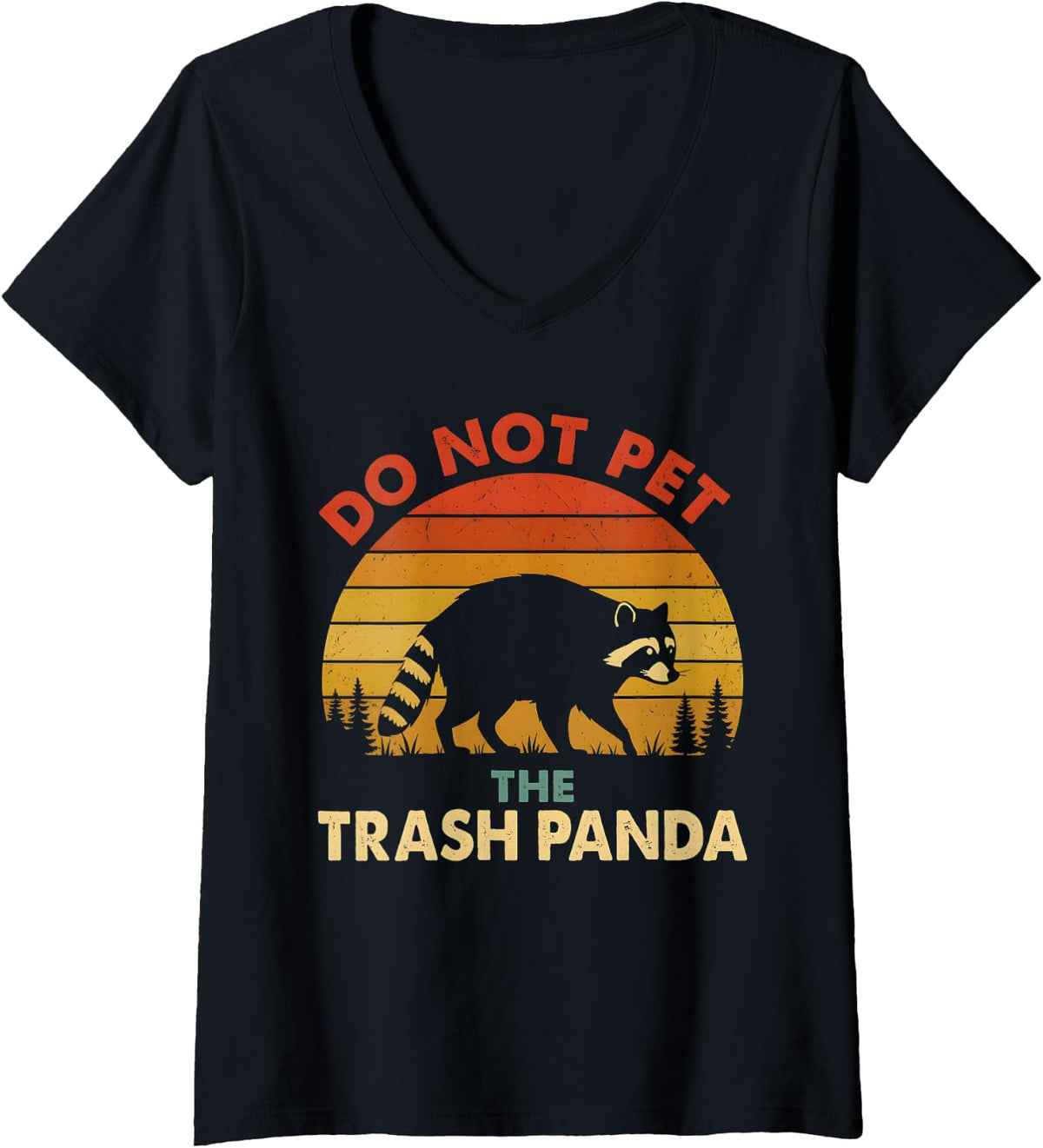 Women's Do Not Pet The Funny Raccoon Sunset Graphic V-Neck T-Shirt - Black