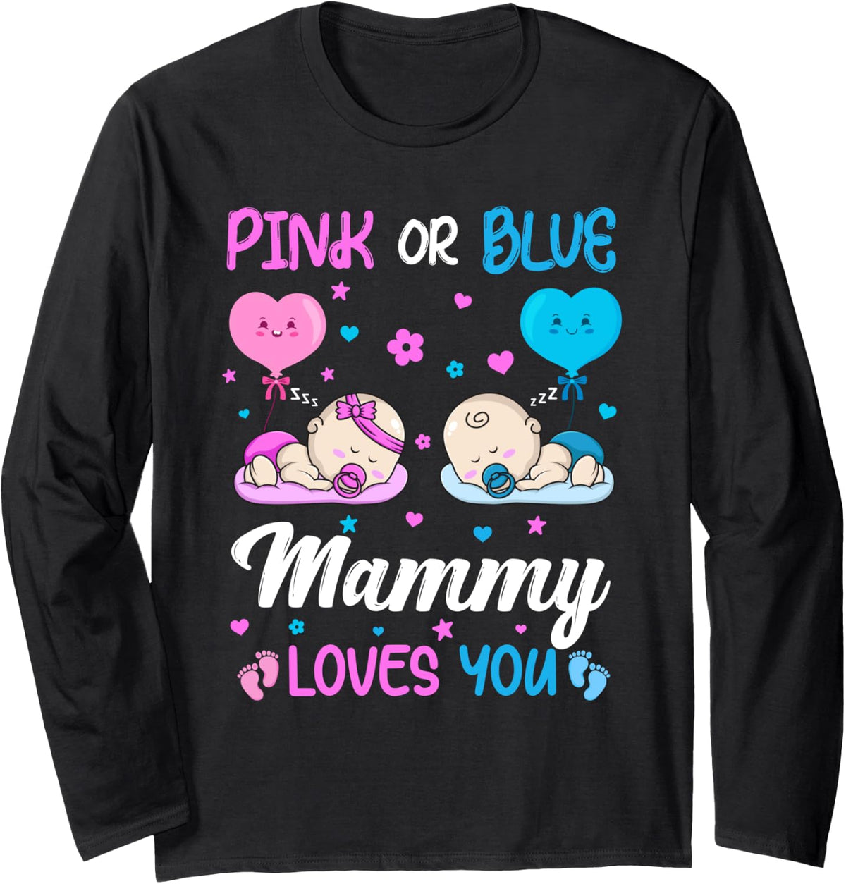 Gender Reveal Pink or Blue Mammy Loves You New Grandma Long Sleeve T-Shirt - Adult Unisex Black