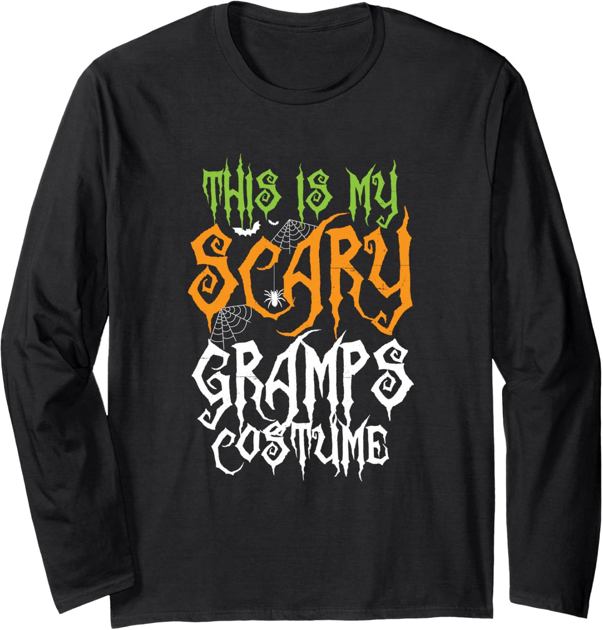 This is My Scary Gramps Costume Family Halloween Long Sleeve T-Shirt - Adult Unisex Black