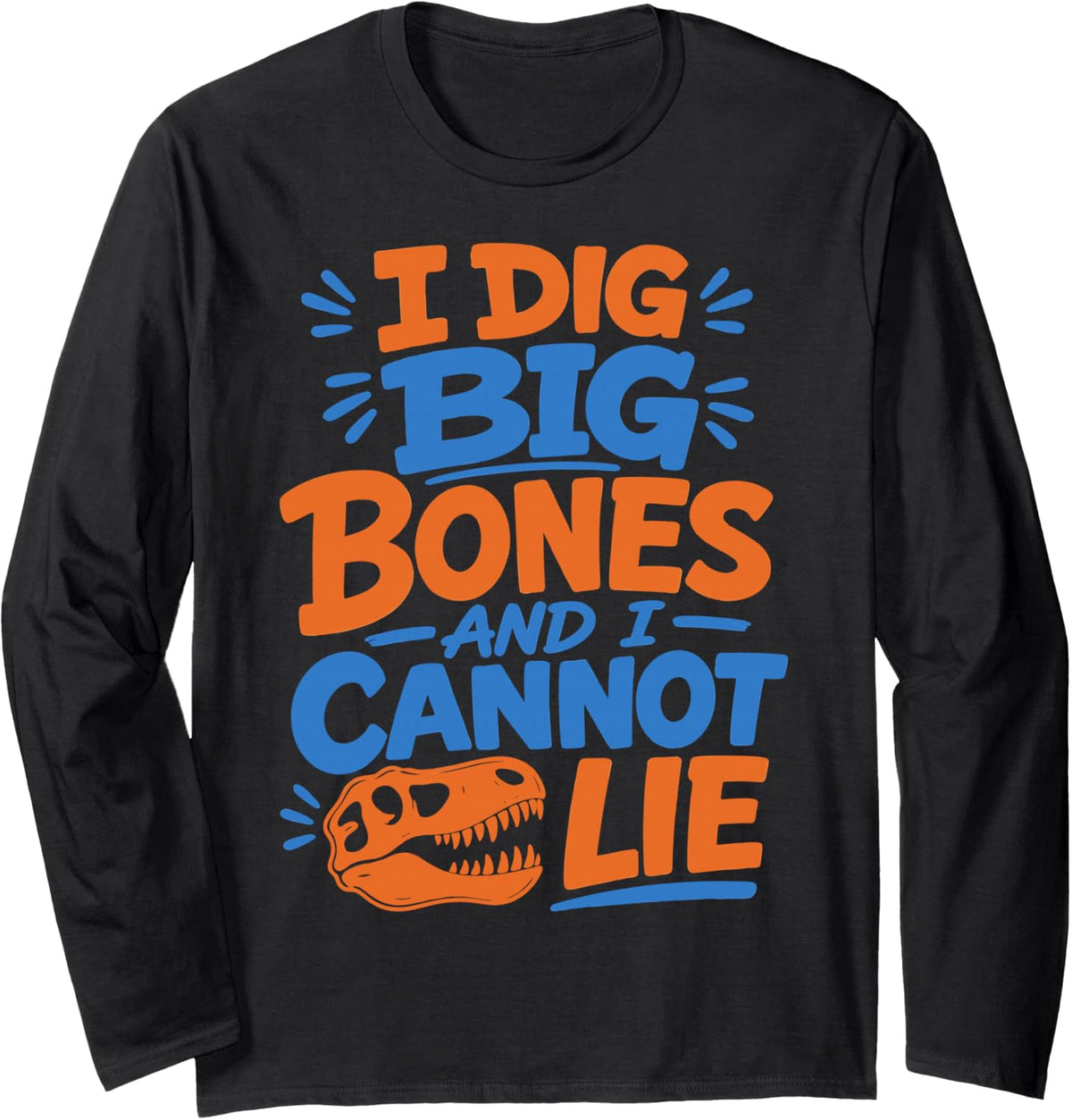 Paleontology Prehistoric Fossils Field Research Geology Long Sleeve T-Shirt - Adult Unisex Black