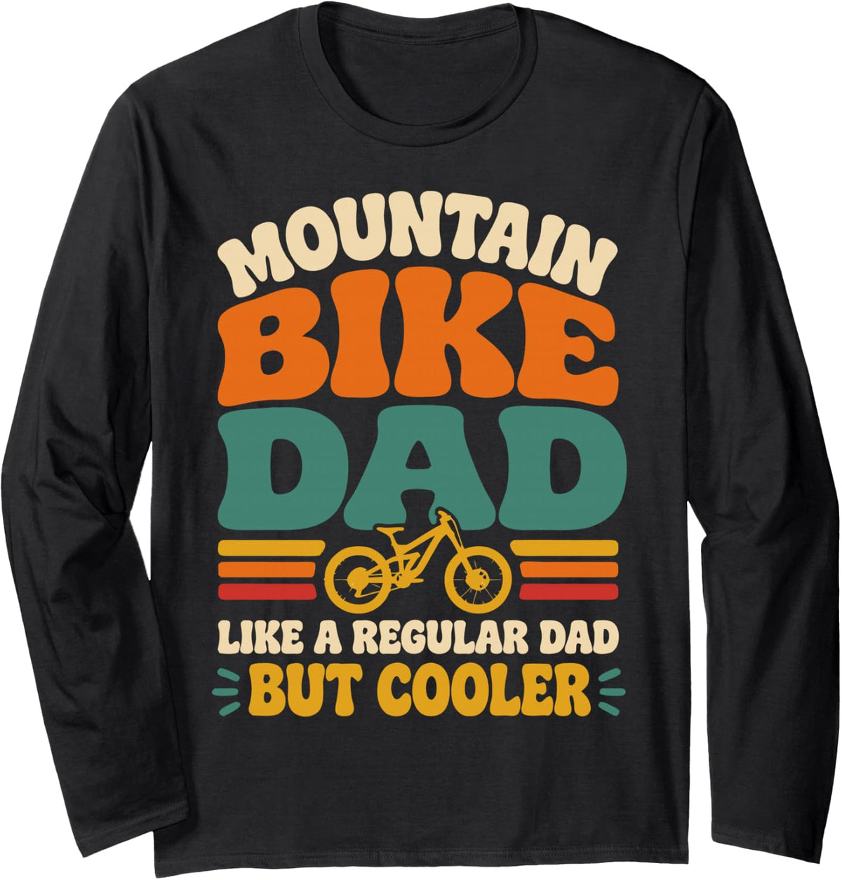 Mountain Bike Dad Long Sleeve T-Shirt - Adult Unisex Black