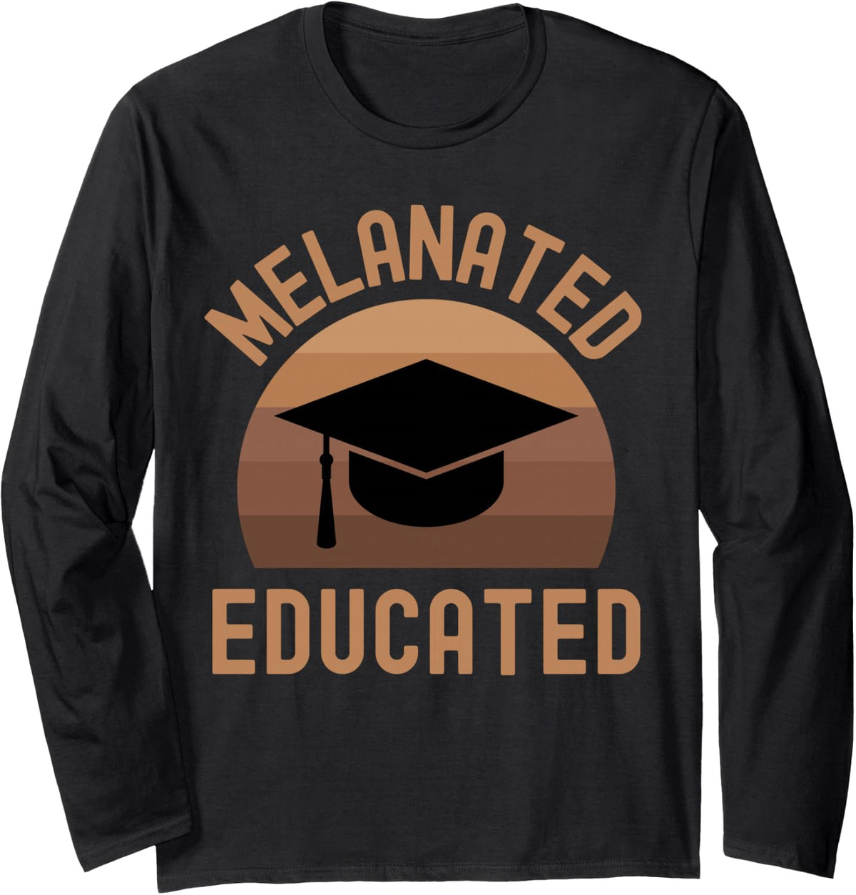 Melanated Educated - Black Degree Diploma, Black Graduation Long Sleeve T-Shirt - Adult Unisex Black