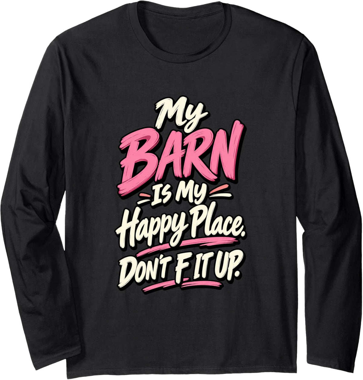 Horse Barn Happy Place Equestrian Ranch Long Sleeve T-Shirt - Adult Unisex Black