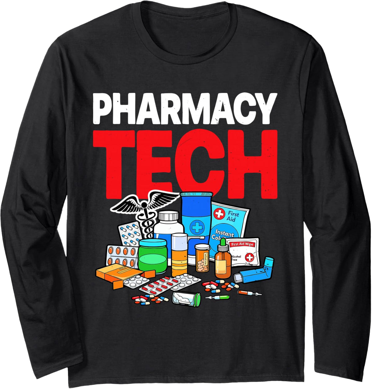 Funny Pharmacy Technician Design for Men Women Pharmacy Tech Long Sleeve T-Shirt - Adult Unisex Black