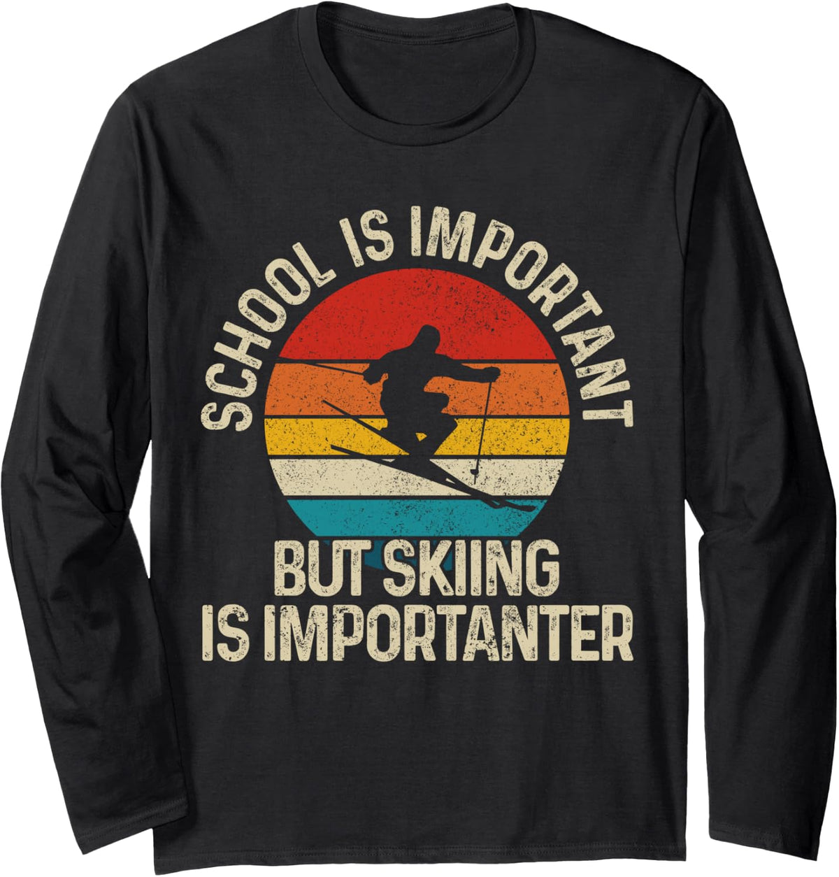 School Is Important But Skiing Is Importanter Ski Funny Gift Long Sleeve T-Shirt - Adult Unisex Black