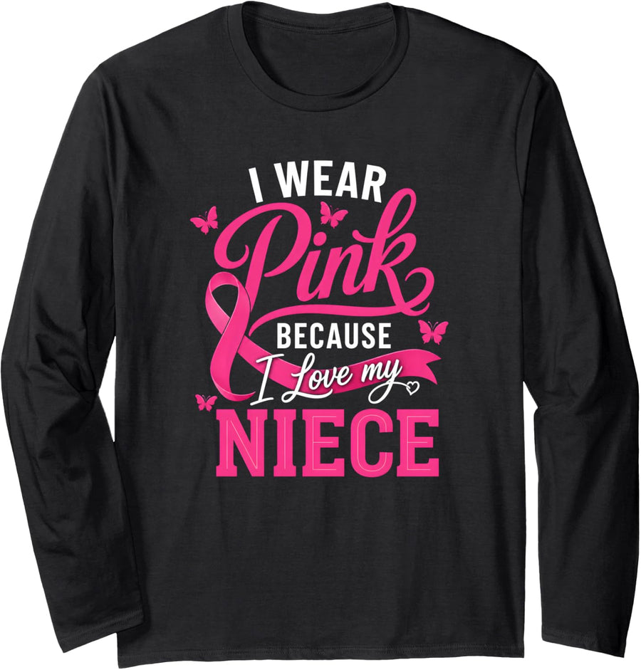 I Wear Pink for My Niece Breast Cancer Awareness Long Sleeve T-Shirt - Adult Unisex Black