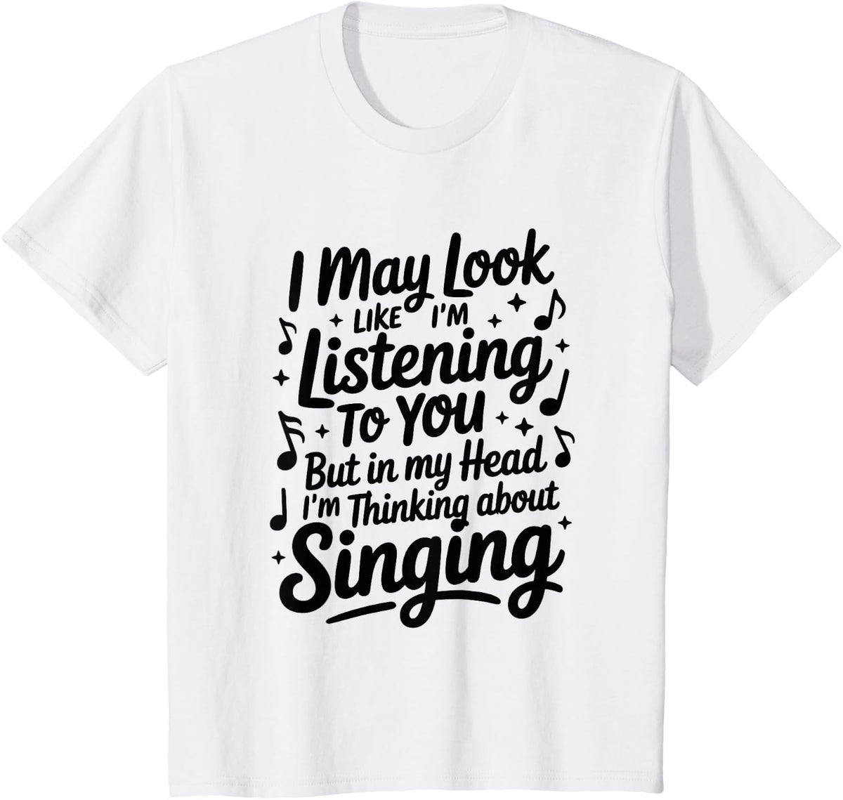 But in My Head I'm Thinking About Singing, Vocalist T-Shirt - White